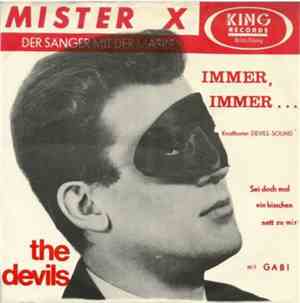 Mister X , The Devils  Mit Gabi  - Immer, Immer Schreibst Du Mir