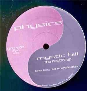 Mystic Bill - The Neutral EP