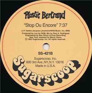Plastic Bertrand - Stop Ou Encore