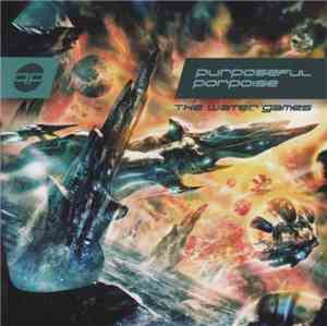 Purposeful Porpoise - The Water Games