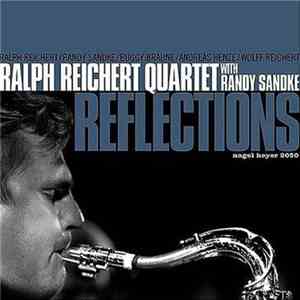 Ralph Reichert Quartet With Randy Sandke - Reflections