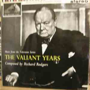 Richard Rodgers - Music From The Television Series The Valiant Years