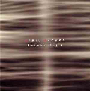 Satoko Fujii - April Shower