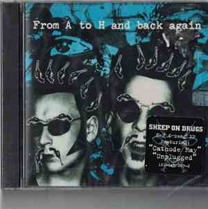 Sheep On Drugs - From A To H And Back Again
