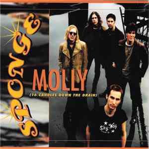 Sponge  - Molly (16 Candles Down The Drain)