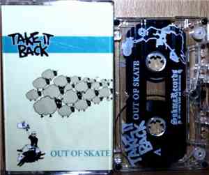 Take It Back - Out Of Skate