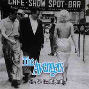 The Avengers  - She Walks Right In