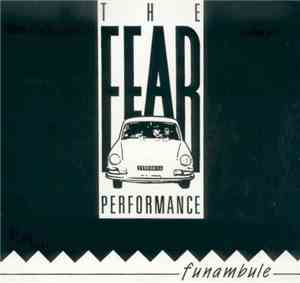 The Fear Performance - Funambule