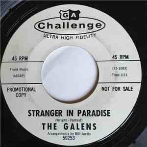 The Galens - Stranger In Paradise/Chinese Lanterns