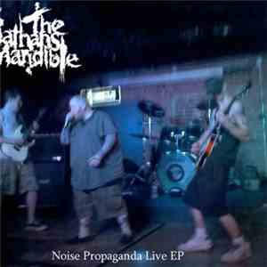 The Leviathan's Mandible - Noise Propaganda Live EP
