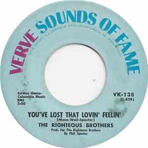 The Righteous Brothers - You've Lost That Lovin' Feelin' / Georgia On My Mi ...