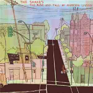 The Shakes  - The Rise And Fall Of Modern Living