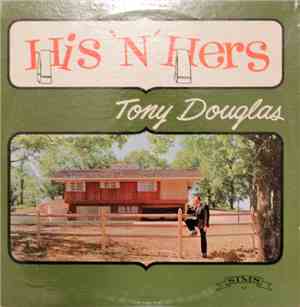 Tony Douglas  - His n' hers