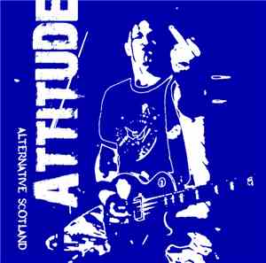 Various - Attitude (Alternative Scotland)