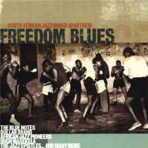 Various - Freedom Blues - South African Jazz Under Apartheid