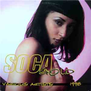 Various - Soca Gold 1998