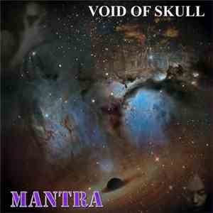 Void Of Skull - Mantra