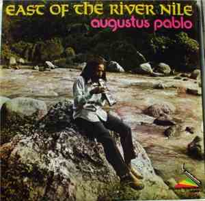Augustus Pablo - East Of The River Nile