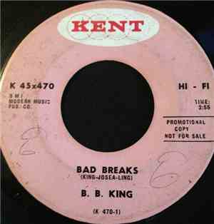 B.B. King - Bad Breaks / Growing Old