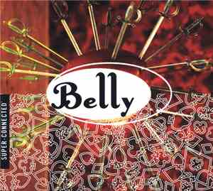 Belly - Super-Connected