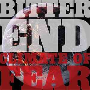 Bitter End - Climate Of Fear