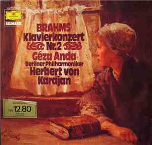 Brahms - Géza Anda, Berliner Philharmoniker, Herbert Von Karajan - Klavierk ...