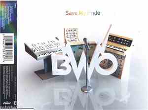 BWO - Save My Pride