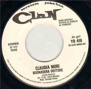 Claudia Mori / Claude Michel Schonberg - Buonasera Dottore / Il Primo Passo