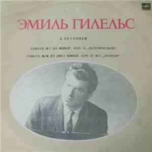 Emil Gilels Plays L. Beethoven - Sonatas Nos. 8, 14