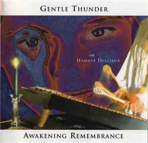 Gentle Thunder - Awakening Remembrance