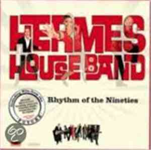 Hermes House Band - Rhythm Of The Nineties