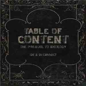 Ide  & DJ Connect - Table Of Content: The Prequel To Ideology