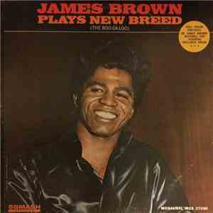 James Brown - Plays New Breed (The Boo-Ga-Loo)