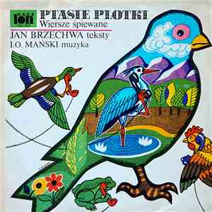 Jan Brzechwa, I.O. Mański - Ptasie Plotki. Wiersze Śpiewane