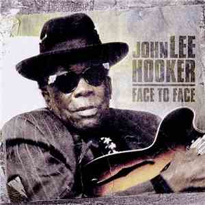John Lee Hooker - Face To Face