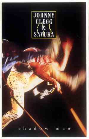 Johnny Clegg & Savuka - Shadow Man