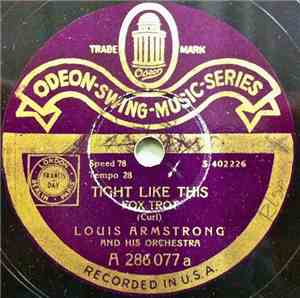 Louis Armstrong And His Orchestra - Tight Like This / Star Dust
