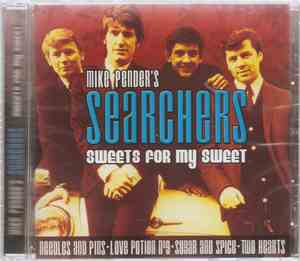 Mike Pender's Searchers - Sweets For My Sweet