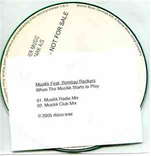 Musikk Feat. Bombay Rockers - When The Musikk Starts To Play
