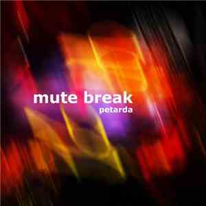 Mute Break - Petarda