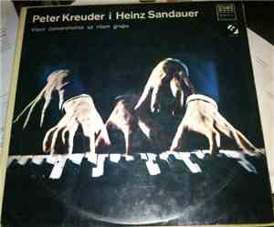 Peter Kreuder I Heinz Sandauer - Klavir Četveroručno Uz Ritam Grupu