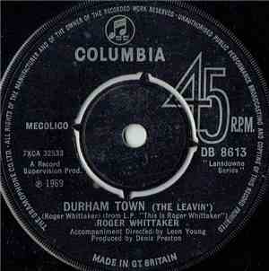Roger Whittaker - Durham Town (The Leavin')