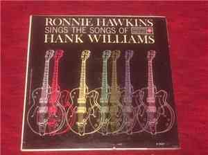 Ronnie Hawkins - Sings The Songs Of Hank Williams