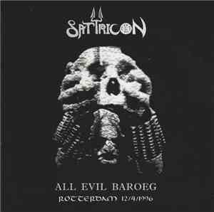 Satyricon - All Evil Baroeg