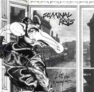Seminal Rats - Life In The Necropolis