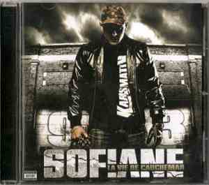 Sofiane - La Vie De Cauchemar