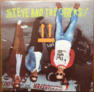 Steve And The Jerks - Leaders Of The Jerks