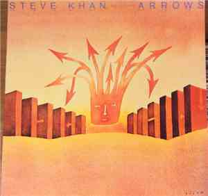 Steve Khan - Arrows