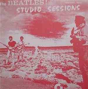 The Beatles - Studio Sessions Volume One