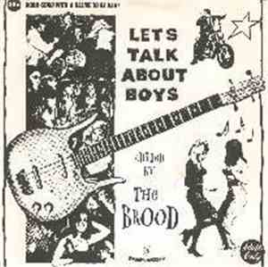 The Brood  - Let's Talk About Boys